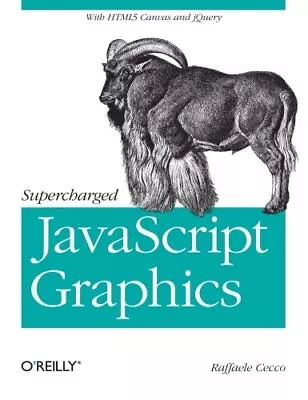 £6.63 • Buy Supercharged JavaScript Graphics: With HTML5 Canvas, JQuery, And More By Raffae