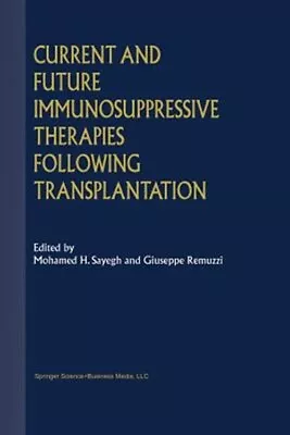 Current And Future Immunosuppressive Therapies Following Transplantation Pap... • $187.01