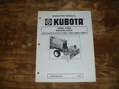 Kubota G2500 G2505 Snow Blower For Tractor G3200 Operator Maintenance Manual • $67