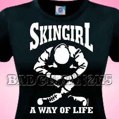 £11.50 • Buy SKINGIRL A Way Of Life Skinhead '69 Trojan SkA Rude Girl Ladies Cotton T-SHIRT