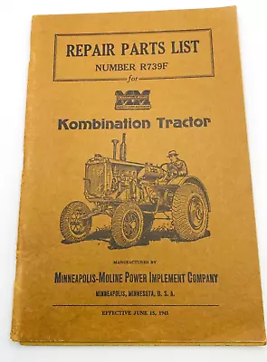 Vintage Minneapolis Moline Kombination TRACTOR Repair Parts List Number R739F MM • $9.99