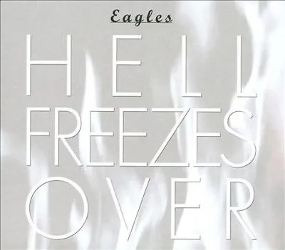 Eagles  Hell Freezes Over  W/ Hotel California Desperado Wasted Time & More • $4.25