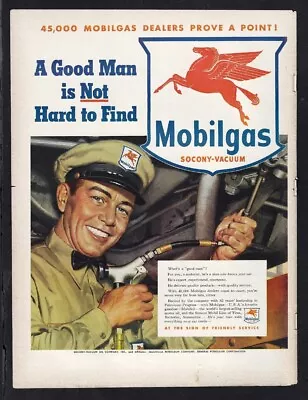 1948 MOBILGAS Print Ad  A Good Man Is Not Hard To Find  • $11.95