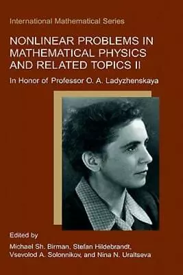 Nonlinear Problems In Mathematical Physics And Related Topics Ii: In Honor ... • $114.54