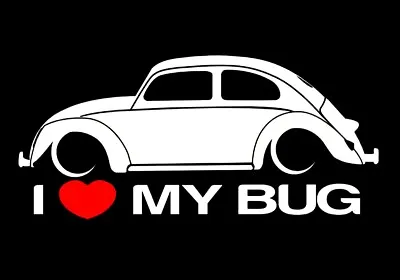 $4.28 • Buy I Love My Bug - VW Bug White Vinyl Graphic Decal Car Truck Window Laptop