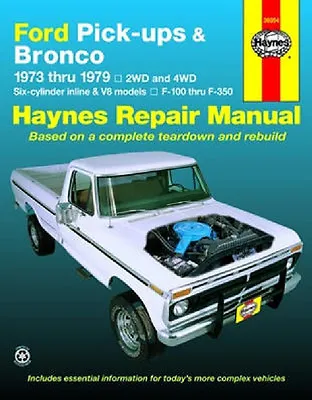 1973-1979 Ford Bronco F100 F150 F250 F350 Haynes Repair Service Shop Manual 7882 • $32.60