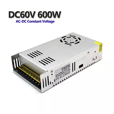 DC60V 10A 600W Single Output Switching Power Supply AC To SMPS For CNC Led Strip • $46.93