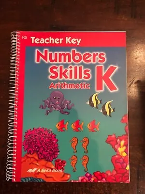 A Beka Numbers Skills Arithmetic K Teacher Key • $4.05