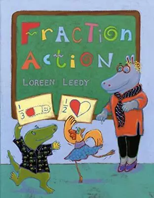 Fraction Action - Loreen Leedy - Holiday House Inc - Good - Paperback • £2.25