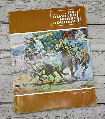 The Quarter Horse Journal July 1968 - Equine Awards • $7