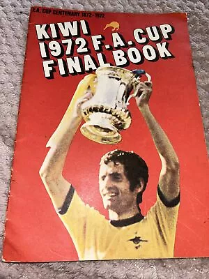 Kiwi 1972 Fa Cup Final Book.. Fa Cup Centenary 1872-1972 • £1