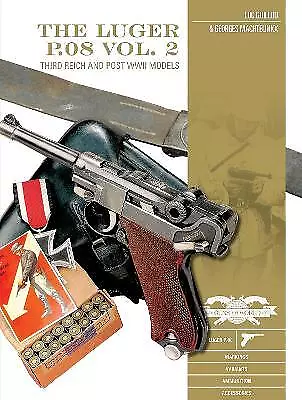 The Luger P.08 Vol. 2 - 9780764361883 • £18.32