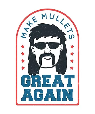 2.5” Mullet Sticker MMGA Retro Great 80s Long Hair Party Sunglasses Mustache • $3.25