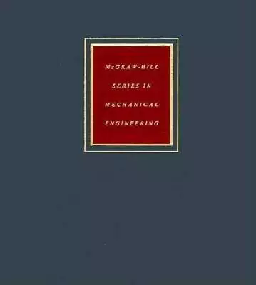 Mechanical Engineering Design (McGraw-Hill Mechanical Engineering) - ACCEPTABLE • $10.01