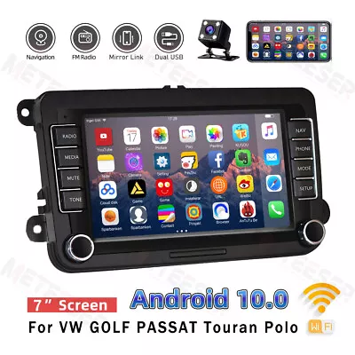 7  Android 10 Head Unit Car Stereo Radio For VW GOLF 56 Passat Touran Tiguan Cam • $137.99