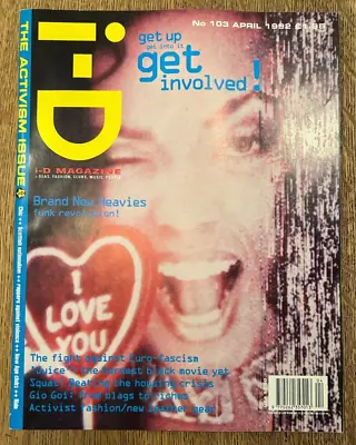 I-D Magazine No 103 April 1992 The Activism Issue Brand New Heavies • $10
