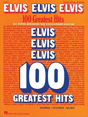 Elvis Elvis Elvis 100 Greatest Hits Sheet Music Piano Vocal Guitar 000306610 • $27.95