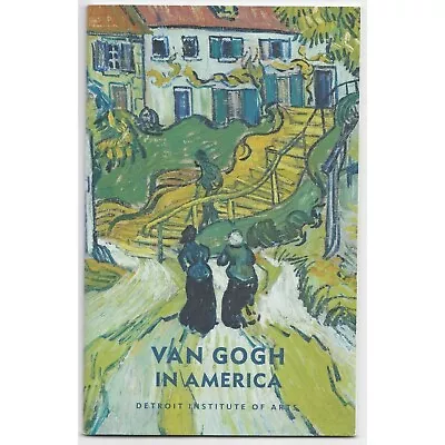 Van Gogh In America Detroit Institute Of Arts Guide Book DIA 2023 • $24.99