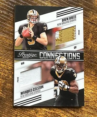 2010 Prestige Connections Patch Prime #9 Drew Brees/Marques Colston /50 #X7052 • $24.99