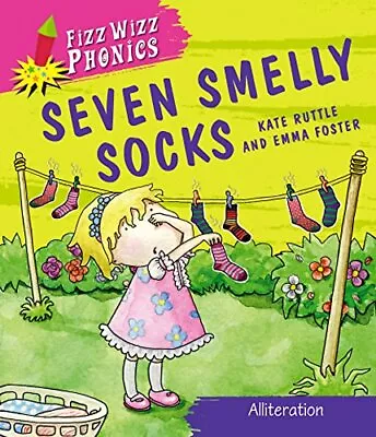Seven Smelly Socks (Fizz Wizz Phonics) By Kate Ruttle • $11.14