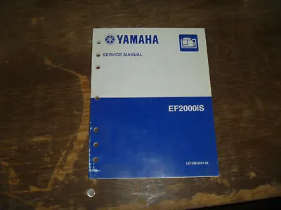 Yamaha EF2000iS Inverter Generator Shop Service Repair Manual LIT-19616-01-53 • $181.30