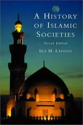 A History Of Islamic Societies Middle East World Sociology Islam History: M • $7.50