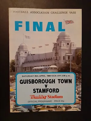 1980 Fa Vase Final Guisborough Town V Stamford • £3.90