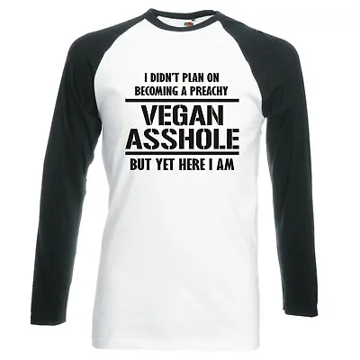 Vegan  Preachy Vegan A**hole  Raglan Longsleeve Baseball T-shirt • £16.99