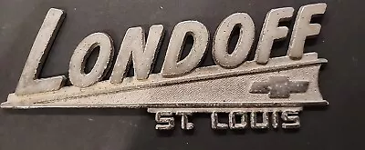 Londoff--Chevrolet--St.Louis--Metal  Dealer Emblem Car  Vintage SM6506 • $39.24