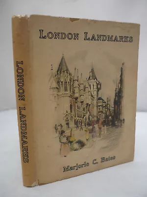 London Landmarks By Marjorie C Bates HB Illustrated • £9.95