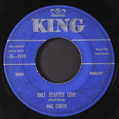 MAC CURTIS: Grandaddy's Rockin' / Half Hearted Love KING 7  Single 45 RPM • $60