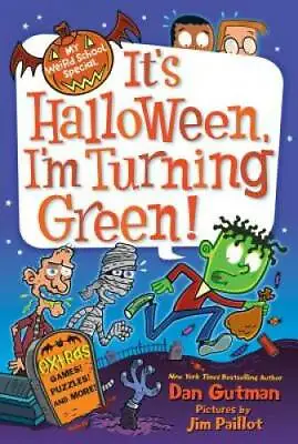 My Weird School Special: It's Halloween I'm Turning Green! - Paperback - GOOD • $3.95