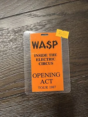 WASP Indide The Electric Circus Opening Act Pass Tour 1987 • $67.43