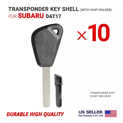 10X Transponder Key Shell For Subaru DAT17 With Chip Holder High Quality • $20.95