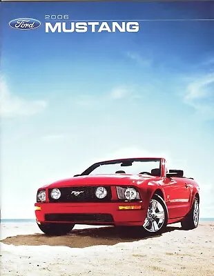 2006 Ford Mustang V6 Standard Deluxe Premium GT Deluxe Premium Prestige Brochure • $8.99