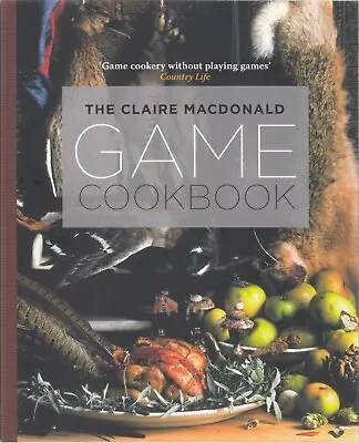 MACDONALD BOOK THE CLAIRE MACDONALD COOKBOOK RECIPES Paperback BARGAIN New • £6.45