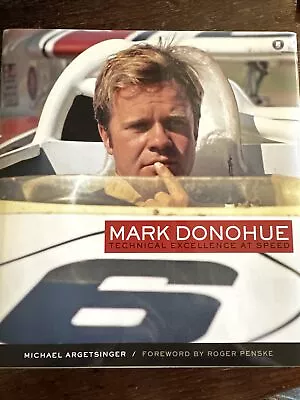 Mark Donohue Technical Excellence At Speed • $29.99