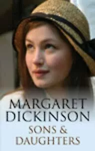 Sons & Daughters Dickinson Margaret Used; Good Book • £3.15