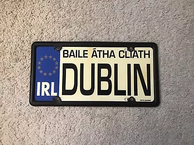 Dublin Ireland License Plate W/Frame Used • $15