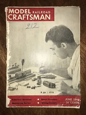 Railroad Model Craftsman Magazine June 1949 Issue *Damaged • $2.99