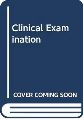 Clinical Examination--hardcover-0443009872-Good • £5.70