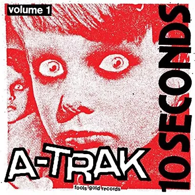 A-trak - 10 Seconds Vol. 1 [10 ] [VINYL] • $21.70