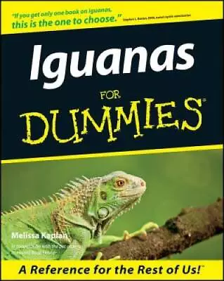 Iguanas For Dummies - Paperback By Melissa  Kaplan - GOOD • $4.98