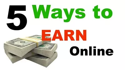 5 Easiest Ways To Make Money Make Money Online • $3.99