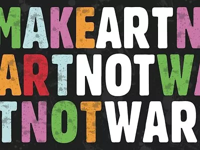 Make Art Not War By Erin Clark Art Print Antiwar Peace Poster 26x34 • $34.95