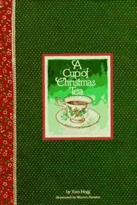 A Cup Of Christmas Tea Hegg Tom Hardcover Used - Good • $5.49