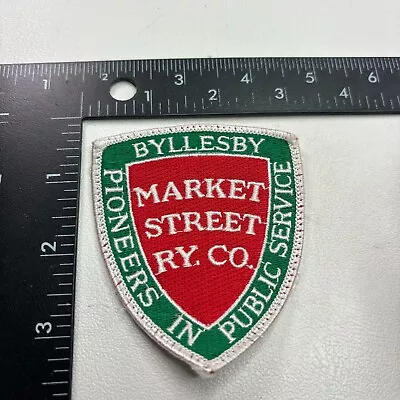 Vtg BYLLESBY MARKET STREET RAILWAY COMPANY Patch (Railroad / Train Related) 39U • $11.01