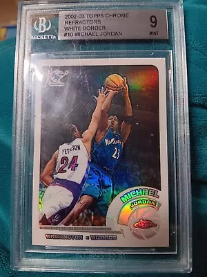 2002-03 Topps Chrome White Refractor Michael Jordan /249 🔥 #10 BGS 9 MINT • $1000