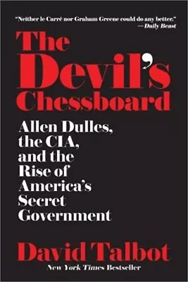 The Devil's Chessboard: Allen Dulles The CIA And The Rise Of America's Secret • $19.33