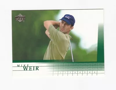 2001 Upper Deck Golf Card #20 MIKE WEIR (RC) • $3